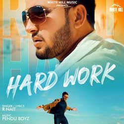 Hard Work R Nait Mp3 Song Download Pagalworld